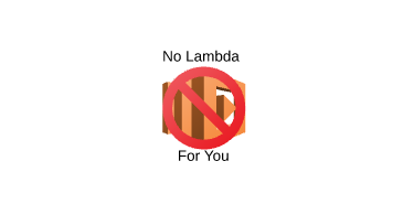 No Lambda